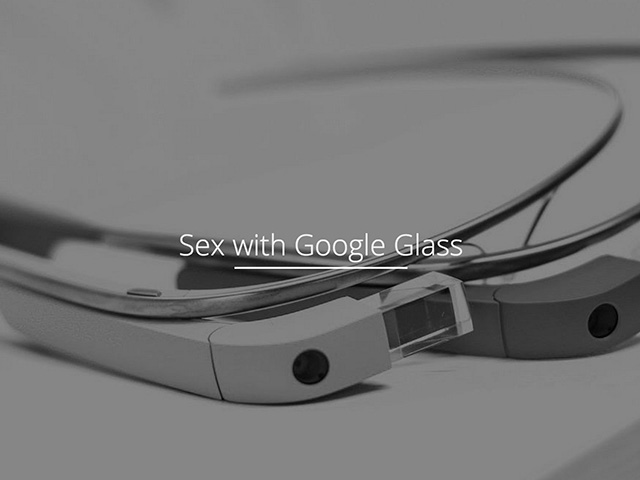 Sex With Google Glass