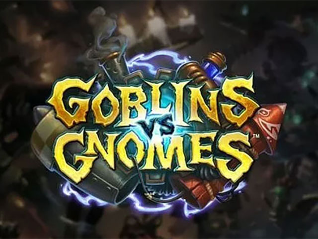 Goblins vs Gnomes