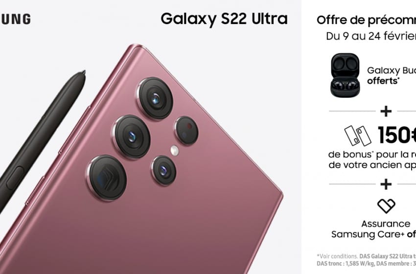 L’essentiel à savoir sur les offres de lancement des nouveaux Samsung Galaxy S22, S22+ et S22 Ultra
